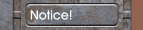 Notice!