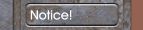 Notice!